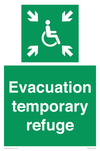 Evacuation temporary refuge